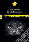 L'infelicità del gatto. E-book. Formato EPUB ebook