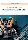 ??????80'?90' Musica e Cinema Anni 80' e 90' (versione giapponese). E-book. Formato PDF ebook