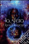La Sfera di Rocca Tempestosa. Violetta e Margherita Saga. E-book. Formato PDF ebook
