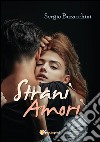 Strani amori. E-book. Formato EPUB ebook