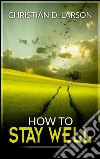 How to stay well. E-book. Formato EPUB ebook