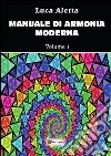 Manuale di armonia moderna vol. 1. E-book. Formato PDF ebook