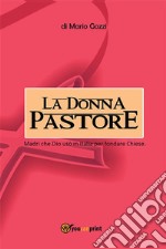 La donna pastore. E-book. Formato PDF