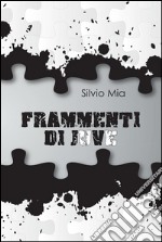 Frammenti di Juve. E-book. Formato EPUB ebook