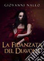 La fidanzata del diavolo. E-book. Formato EPUB ebook