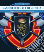 Famiglie reali di Sicilia. Studio comparato su testi antichi. Vol. II. E-book. Formato PDF