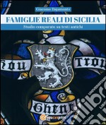 Famiglie reali di Sicilia. Studio comparato su testi antichi. E-book. Formato PDF