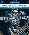 Famiglie reali di Sicilia. Studio comparato su testi antichi. E-book. Formato PDF ebook di Giacomo Bajamonte