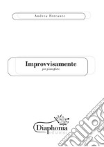 Improvvisamente. E-book. Formato PDF ebook