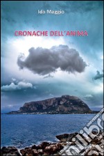 Cronache dell'anima. E-book. Formato PDF ebook