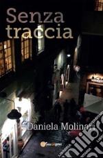 Senza traccia. E-book. Formato EPUB