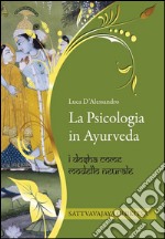 La psicologia in Ayurveda. E-book. Formato EPUB ebook