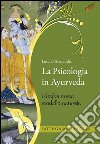 La psicologia in Ayurveda. E-book. Formato EPUB ebook di Luca D'Alessandro