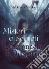 Misteri e Segreti. Le cronache di Quantum. E-book. Formato EPUB ebook di Antonio Soria