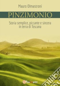 Pinzimonio. E-book. Formato EPUB ebook di Mauro Olmastroni