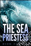 The sea priestess. E-book. Formato EPUB ebook