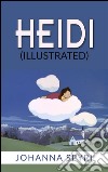 Heidi (Illustrated). E-book. Formato EPUB ebook