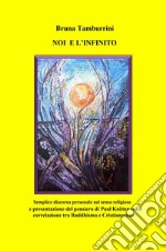 Noi e l'infinito. E-book. Formato PDF ebook