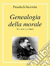 Genealogia della Morale. E-book. Formato PDF ebook