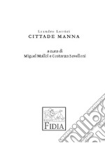 Cittade Manna - Leandro Lottici. E-book. Formato EPUB ebook