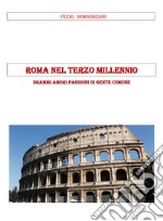 Roma nel Terzo Millennio. E-book. Formato PDF ebook