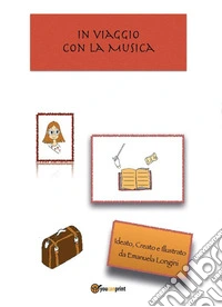 In viaggio con la musica. E-book. Formato PDF ebook