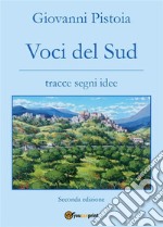 Voci del Sud. E-book. Formato PDF ebook