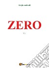 Zero. E-book. Formato EPUB ebook