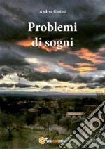 Problemi di sogni. E-book. Formato PDF ebook