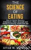 The science of eating. E-book. Formato EPUB ebook