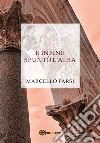 E infine spuntò l'alba. E-book. Formato PDF ebook di Marcello Parsi