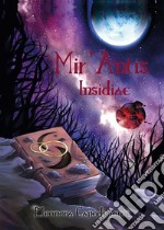 Mir'Antis Insidiae. E-book. Formato EPUB ebook