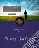 Risvegli in rete: quando sei tu a svegliare la sveglia. E-book. Formato PDF ebook