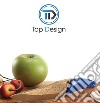 Top Design - Volume 1. E-book. Formato EPUB ebook di Andrea Ciappesoni