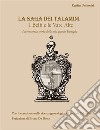 La saga dei Talamini - I Belfi e le Vare Alte. E-book. Formato EPUB ebook di Cecilia Talamini