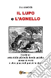 Il lupo e l'agnello. E-book. Formato EPUB ebook di Giulio Bozzi