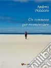 Un cammino per ricominciare. E-book. Formato EPUB ebook