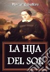 La hija del sol. E-book. Formato EPUB ebook