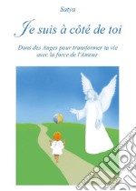 Je suis à côté de toi. E-book. Formato PDF ebook