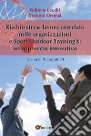 Rischio stress lavoro correlato nelle organizzazioni e Sport outdoor training®: un approccio innovativo. E-book. Formato PDF ebook