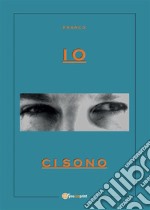 Io ci sono. E-book. Formato EPUB