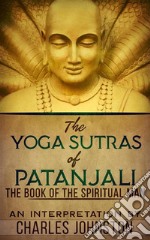 The yoga sutras Of Patanjali. E-book. Formato EPUB ebook