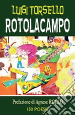 Rotolacampo. E-book. Formato PDF ebook