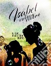 Isabel voleva vivere. E-book. Formato EPUB ebook