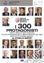 Monte dei Paschi - I 300 Protagonisti. E-book. Formato EPUB ebook