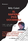 Il sapere può uccidere. E-book. Formato EPUB ebook di Billy Calati