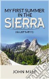 My First Summer in the Sierra. E-book. Formato EPUB ebook