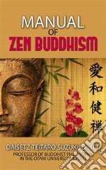 Manual Of Zen Buddhism. E-book. Formato EPUB