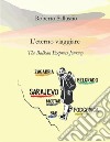 L&apos;eterno viaggiare. The Balkan Express Journey. E-book. Formato EPUB ebook