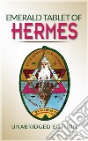 The Emerald Tablet of Hermes. E-book. Formato EPUB ebook